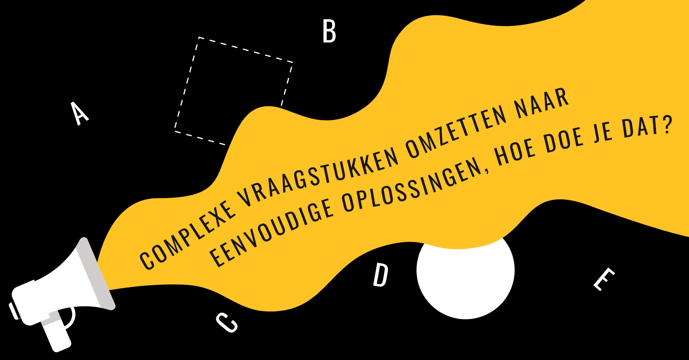 Complex challenges only become simple once you untangle them